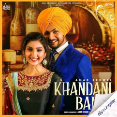 Amar Sehmbi released his/her new Punjabi song Khandani Bande