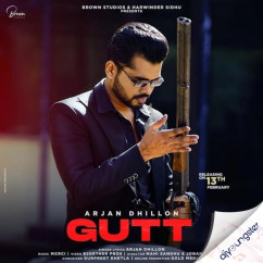 Arjan Dhillon released his/her new Punjabi song Gutt