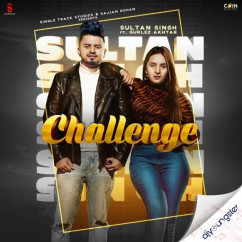 Challenge song Lyrics by Sultan Singh