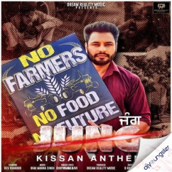Gurprit Gill released his/her new Punjabi song Jung Kissan Anthem