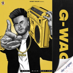 Romey Maan released his/her new Punjabi song G Wag