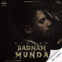 Singga released his/her new Punjabi song Badnam Munda