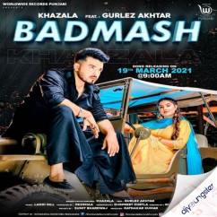 Khazala released his/her new Punjabi song Badmashi