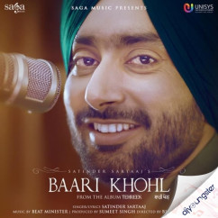 Satinder Sartaaj released his/her new Punjabi song Baari Khohl