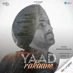Yaad Rakaane song Lyrics by Sakhowalia