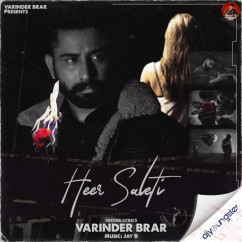Varinder Brar released his/her new Punjabi song Heer Saleti