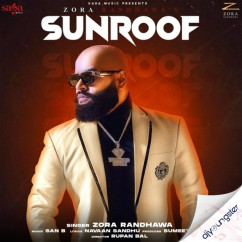 Sunroof song download by Zora Randhawa