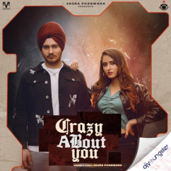 Jaura Phagwara released his/her new Punjabi song Crazy About You