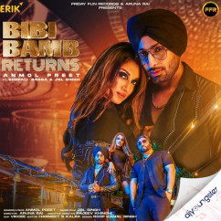 Anmol Preet released his/her new Punjabi song Bibi Bamb Returns
