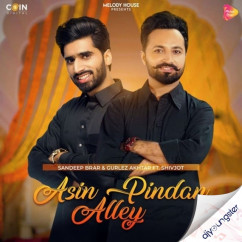 Sandeep Brar released his/her new Punjabi song Asin Pindan Alley