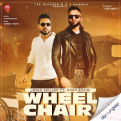 Jovan Dhillon released his/her new Punjabi song Wheel Chair ft Khan Bhaini
