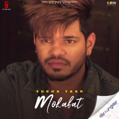 Sucha Yaar released his/her new Punjabi song Mohabat