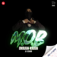Imran Khan released his/her new Punjabi song M O B