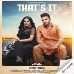 Vicky Singh released his/her new Punjabi song Thats it