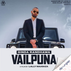 Ginda Randhawa released his/her new Punjabi song Vailpuna