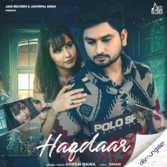 Arpan Bawa released his/her new Punjabi song Haqdaar
