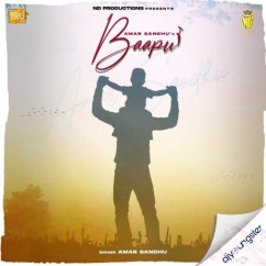 Amar Sandhu released his/her new Punjabi song Baapu
