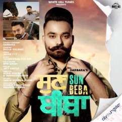 Darbara released his/her new Punjabi song Sun Biba