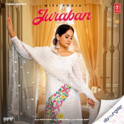 Miss Pooja released his/her new Punjabi song Juraban