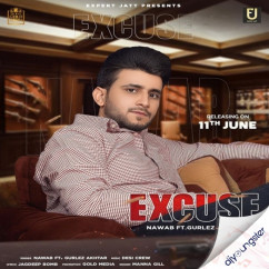 Nawab released his/her new Punjabi song Excuse x Gurlez Akhtar
