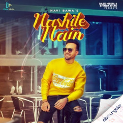 Navi Bawa released his/her new Punjabi song Nashile Nain