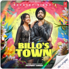 Ravneet Singh released his/her new Punjabi song Billos Town