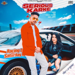 Yaad released his/her new Punjabi song Serious Karke x Gurlej Akhtar