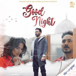 Kamal Khaira released his/her new Punjabi song Good Night