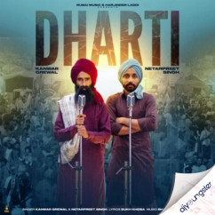 Kanwar Grewal released his/her new Punjabi song Dharti