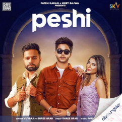 Yuvraj released his/her new Punjabi song Peshi x Shree Brar