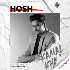 Kamal Khan released his/her new Punjabi song Hosh