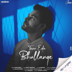 Tenu Eda Bhullange song download by Gurshabad