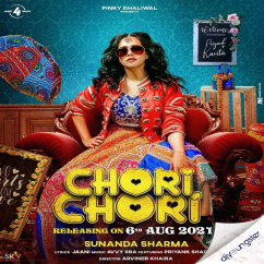 Sunanda Sharma released his/her new Punjabi song Chori Chori