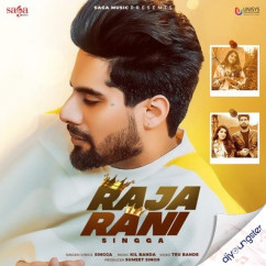 Singga released his/her new Punjabi song Raja Rani