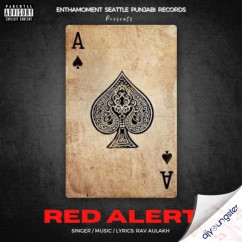 Rav Aulakh released his/her new Punjabi song Red Alert