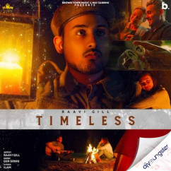 Raavi Gill released his/her new Punjabi song Timeless x Gur Sidhu