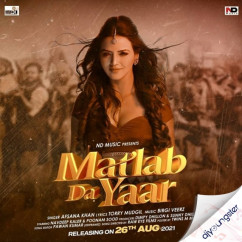 Afsana Khan released his/her new Punjabi song Matlab Da Yaar