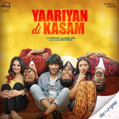 Kamal Khan released his/her new Punjabi song Yaariyan Di Kasam