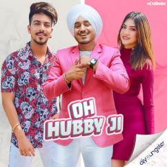 Amar Sandhu released his/her new Punjabi song Oh Hubby Ji
