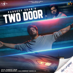 Pardeep Sran released his/her new Punjabi song Two Door