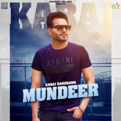 Karaj Randhawa released his/her new Punjabi song Mundeer