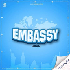 Embassy song download by Akaal