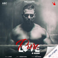 G Khan released his/her new Punjabi song Pure Love