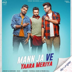 Prabh Gill released his/her new Punjabi song Mann Ja Ve Yaara Meriya