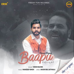 Baapu song Lyrics by Varun Bajwa