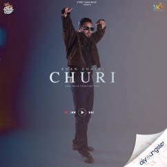 Churi song download by Khan Bhaini