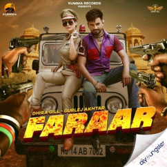 Dhira Gill released his/her new Punjabi song Faraar x Gurlej Akhtar