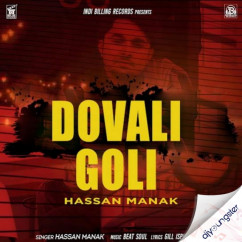 Dovali Goli song Lyrics by Hassan Manak