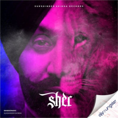 Sukshinder Shinda released his/her new Punjabi song Sher