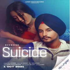 Divrose released his/her new Punjabi song Suicide